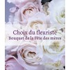 Choix du fleuriste - Fête des mères